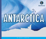 Continents of the World: Antarctica By Mary Lindeen, Kathleen Petelinsek (Illustrator) Cover Image