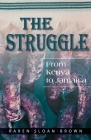 The Struggle: From Kenya to Jamaica Cover Image