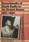 Encyclopedia of Black Radio in the United States, 1921-1955 By Ryan Ellett Cover Image