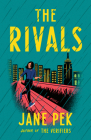 The Rivals: A Novel (Claudia Lin #2) By Jane Pek Cover Image