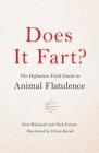 Does It Fart?: The Definitive Field Guide to Animal Flatulence (Does It Fart Series #1) Cover Image