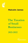 The Taxation of Small Businesses 2021/2022: 2021-2022 Cover Image