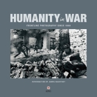 Humanity in War: 150 Years of the Red Cross in Photographs Cover Image