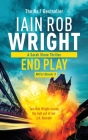 End Play - Major Crimes Unit Book 3 By Iain Rob Wright Cover Image