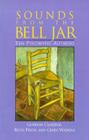Sounds From the Bell Jar: Ten Psychotic Authors By Gordon Claridge, Ruth Pryor, Gwen Watkins Cover Image