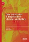 Data Visualization in Enlightenment Literature and Culture Cover Image