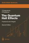 The Quantum Hall Effects: Integral and Fractional Cover Image