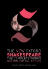 The New Oxford Shakespeare: Modern Critical Edition: The Complete Works By William Shakespeare, Gary Taylor (Editor), John Jowett (Editor) Cover Image