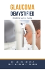 Glaucoma Demystified: Doctor's Secret Guide Cover Image