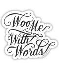 Woo Me Sticker (Lovelit) By Gibbs Smith Gift (Created by) Cover Image