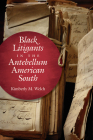Black Litigants in the Antebellum American South Cover Image