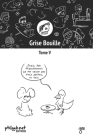 Grise Bouille, Tome V By Gee Cover Image