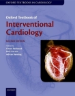 Oxford Textbook of Interventional Cardiology (Oxford Textbooks in Cardiology) Cover Image