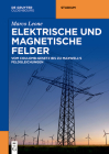 Elektrische und magnetische Felder (de Gruyter Studium) Cover Image