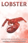 Lobster: Fun Facts on Water Animals for Kids #11 By Michelle Hawkins Cover Image