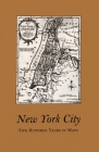 New York City: Two Hundred Years in Maps: From the Thomas M. Whitehead Collection of Books about Books Cover Image