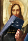 The Bride of the Lamb By Sergius Bulgakov, Boris Jakim (Translator), Sergei Nikolaevich Bulgakov Cover Image