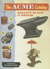ACME Catalog: Quality is Our #1 Dream By Charles Carney (Text by), ACME Cover Image