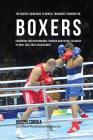 The Novices Guidebook To Mental Toughness Training For Boxers: Enhancing Your Performance Through Meditation, Calmness Of Mind, And Stress Management Cover Image
