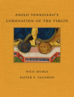 Paolo Veneziano's Coronation of the Virgin (Frick Diptych #8) By Nico Muhly, Xavier F. Salomon Cover Image