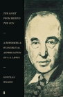 The Light from Behind the Sun: A Reformed & Evangelical Appreciation of C.S. Lewis By Douglas Wilson Cover Image