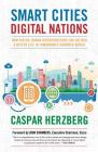 Smart Cities, Digital Nations: Building Smart Cities in Emerging Countries and Beyond By Caspar Herzberg Cover Image