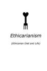 Ethicarianism: (Ethicarian Diet and Life) By Tomás Vega Moralejo Cover Image