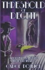 Threshold of Deceit: A Blackwell and Watson Time-Travel Mystery By Carol Pouliot Cover Image