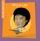 Bruce Lee By Virginia Loh-Hagan Cover Image