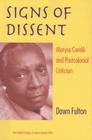 Signs of Dissent: Maryse Condé and Postcolonial Criticism (New World Studies) Cover Image