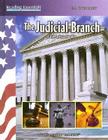 The Judicial Branch (Reading Essentials in Social Studies) By Carol Parenzan Smalley Cover Image
