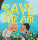 Save the Air By Bethany Stahl Cover Image