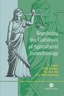 Regulating the Liabilities of Agricultural Biotechnology By Stuart Smyth, Peter W. B. Phillips, William A. Kerr Cover Image