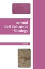 Animal Cell Culture and Virology By S. Nandi Cover Image