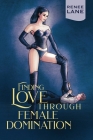 Finding Love Through Female Domination Cover Image