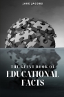 The Giant Book of Educational Facts By Jake Jacobs Cover Image