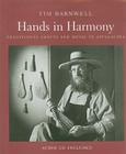 Hands in Harmony: Traditional Crafts and Music in Appalachia By Tim Barnwell, Jan Davidson (Foreword by) Cover Image