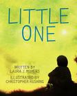 Little One By Christopher Rushing (Illustrator), Laura J. Moyers Cover Image