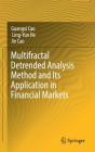 Multifractal Detrended Analysis Method and Its Application in Financial Markets Cover Image
