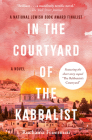 In the Courtyard of the Kabbalist: A Novel Cover Image