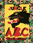 The Jungle ABC: 20th Anniversary Edition By Michael Roberts, Iman (Foreword by) Cover Image