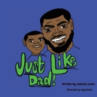 Just Like Dad: Just Like Dada Cover Image
