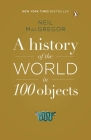 A History of the World in 100 Objects Cover Image