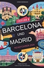 Reiseführer Barcelona Und Madrid 2024: DAS ultimative 2-in-1-Taschenbuch für Erstbesucher Cover Image