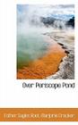 Over Periscope Pond By Esther Sayles Root Cover Image