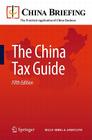 The China Tax Guide (China Briefing) Cover Image