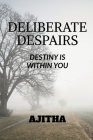 Deliberate Despairs Cover Image