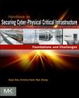 Handbook on Securing Cyber-Physical Critical Infrastructure Cover Image