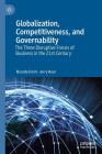 Globalization, Competitiveness, and Governability: The Three Disruptive Forces of Business in the 21st Century Cover Image