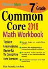 7th Grade Common Core Math Workbook: The Most Comprehensive Review for The Common Core State Standards By Ava Ross, Reza Nazari Cover Image